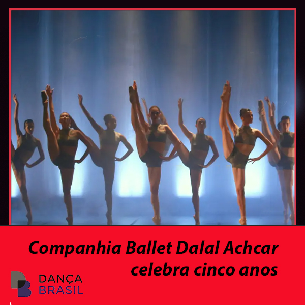 Companhia Ballet Dalal Achcar celebra cinco anos.jpg